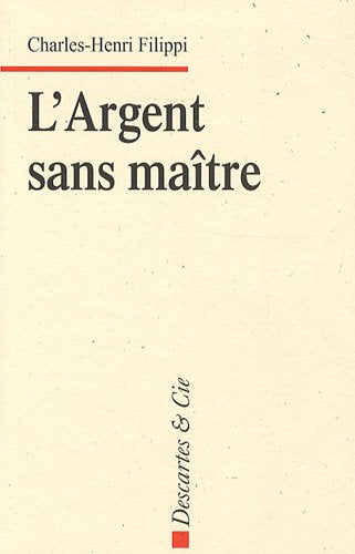 L'argent sans maître 9782844461322