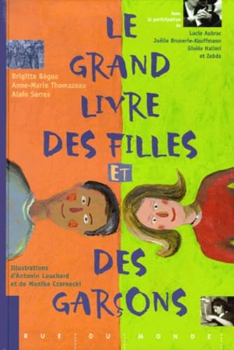 Le Grand Livre Des Filles Et Des Garcons 9782912084323