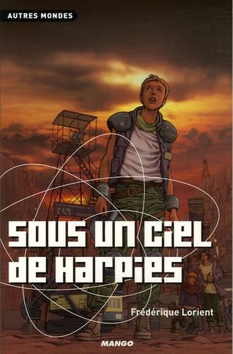 Sous un ciel de harpies 9782740420805