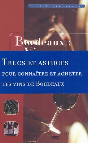 Bordeaux : vins et négoce 9782902416424