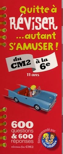 Quitte à réviser... autant s'amuser !: Du CM2 à la 6e 9782842039400