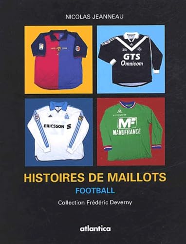 Histoires de maillot : football 9782843942945