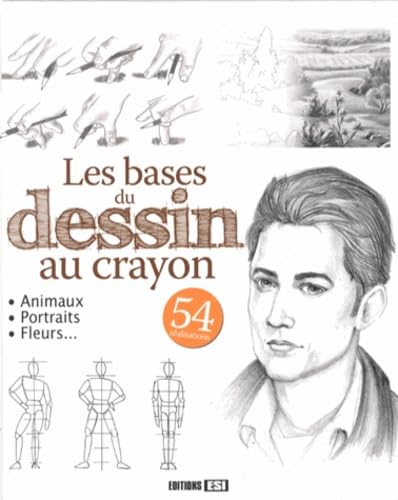 bases du dessin au crayon (les) - 54 realisations (0) 9782822601719