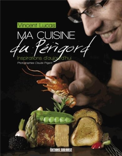 Ma Cuisine Du Perigord 9782817703169