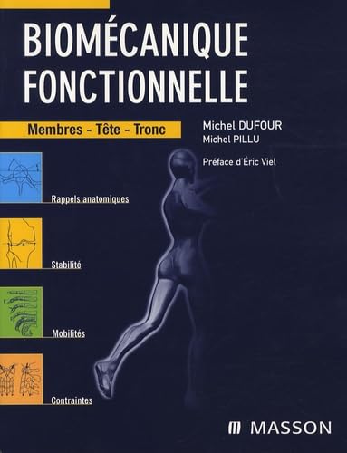 Biomécanique fonctionnelle: Membres-Tête-Tronc 9782294088773