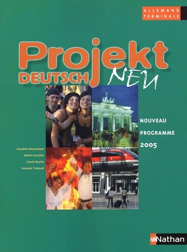 Allemand Tle Projekt Deutsch Neu: Programme 2005 9782091739090