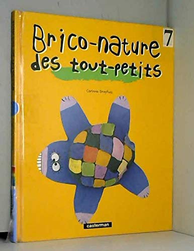 Brico-nature des tout-petits 9782203144941