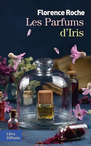 Les parfums d'Iris 9782379320156