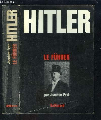 Hitler. tome 2 : le führer 1933-1945 . 