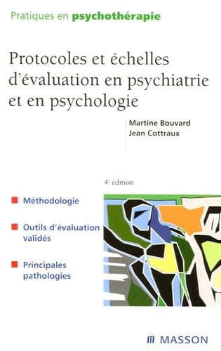 Protocoles et échelles d'évaluation en psychiatrie et en psychologie 9782294020483