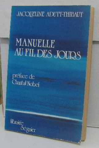 manuelle au fil des jours 9782906284395