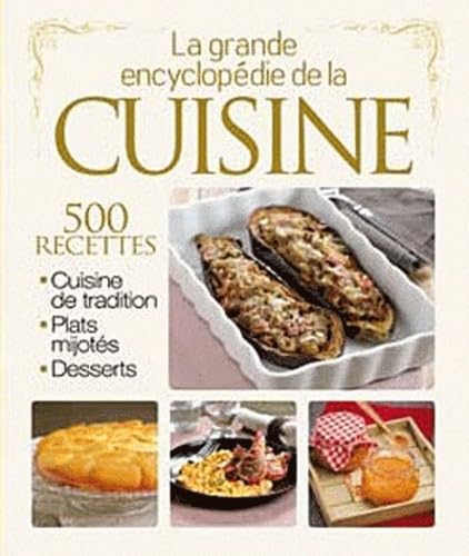 grande encyclopedie de la cuisine (la)* (0) 9782353558759