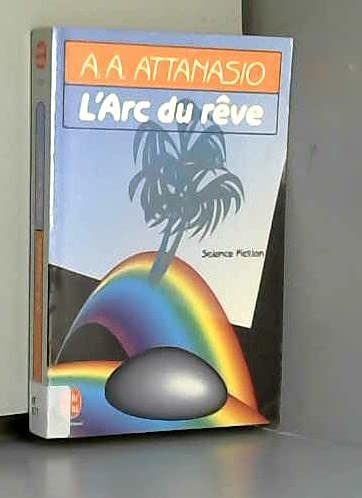 L'arc du rêve 9782253065432