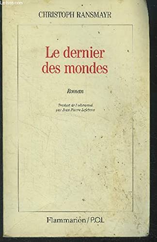 Le dernier des mondes 9782080663368