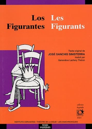 Los figurantes : les figurants 9782858164783