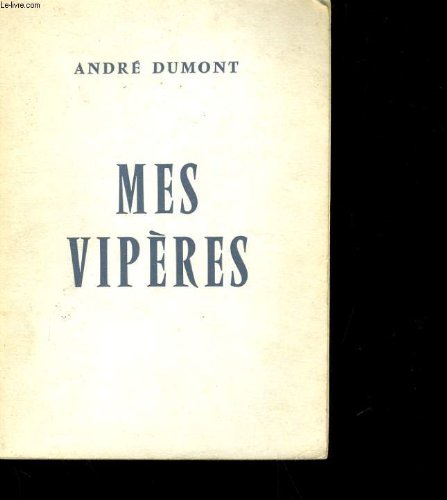 MES VIPERES. 