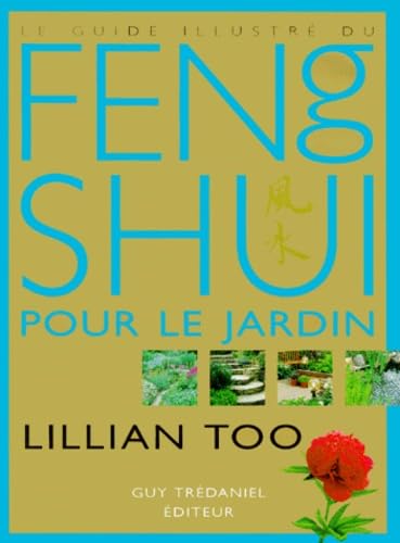 Feng shui pour le jardin 9782844450845