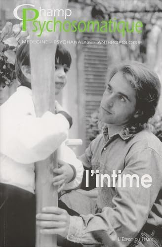 Champ psychosomatique, numéro 27 : L'Intime 9782913062887