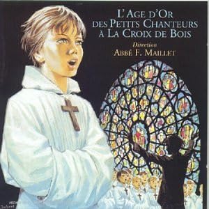 L'âge d'or des petits chanteurs à la Croix de bois 3259119711124