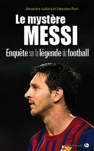 Le mystère Messi 9782350133119