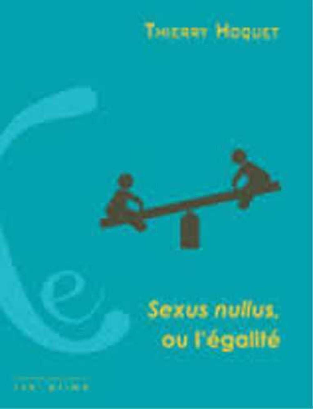 Sexus nullus ou l'égalité 9791090062269