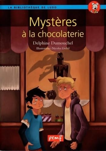 Mystère à la chocolaterie 9782845269781