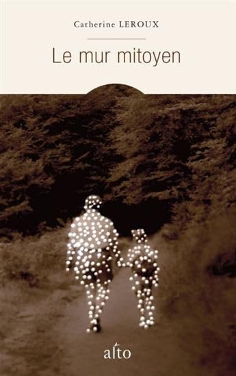 Le mur mitoyen 9782896941223