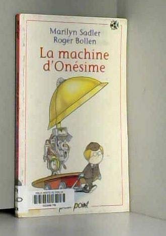 La machine d'Onésime 9782020146623