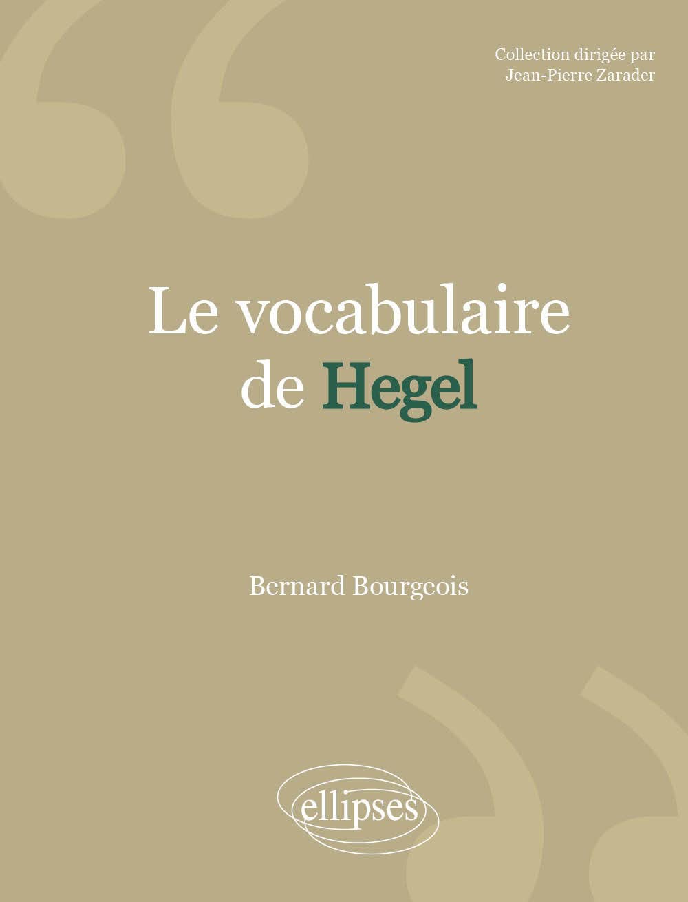 Le vocabulaire de Hegel 9782729862268