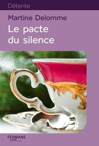 Le pacte du silence 9782363604033