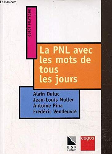 La PNL avec les mots de tous les jours 9782710113348
