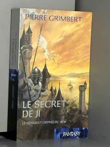 Le serment orphelin (Le secret de Ji), tome 2 9782744191909