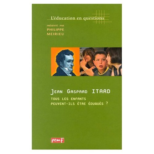 L'éducation en question : Tous les enfants peuvent-ils être éduqués ? 9782845261570