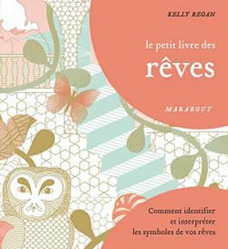 Le petit livre des rêves: Comment identifier et interpréter les symboles de vos rêves 9782501065207