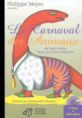 Le Carnaval Des Animaux De Saint-Saens. Avec Cd Audio 9782844201003