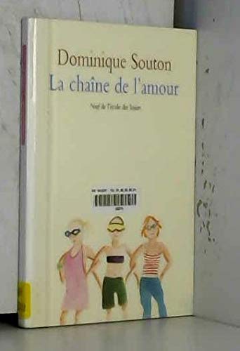 La chaîne de l'amour 9782211053549