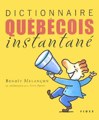 Dictionnaire québecois instantané 9782762124507