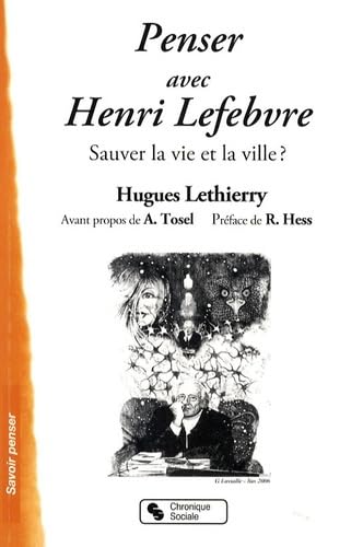PENSER AVEC HENRI LEFEBVRE 9782850087585