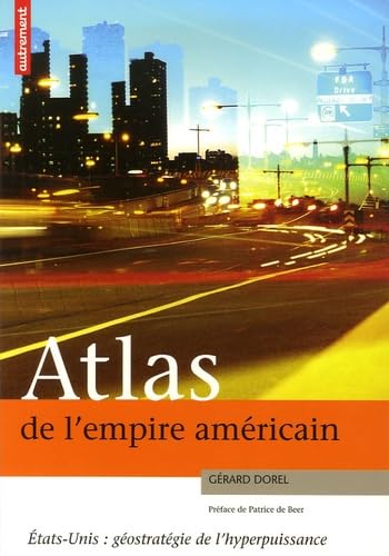 ATLAS DE L'EMPIRE AMERICAIN 9782746708594