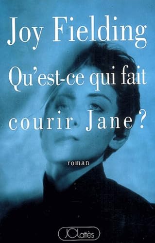 Qu'est-ce qui fait courir Jane: , 9782709611206