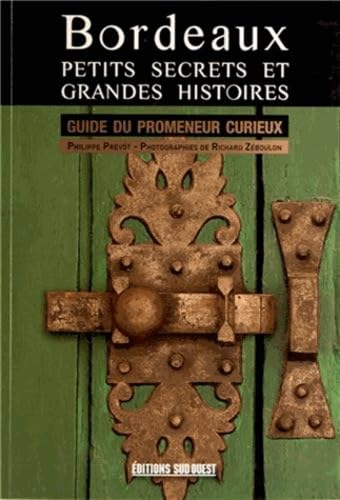 LES MYSTERES DE BORDEAUX 9782817702148