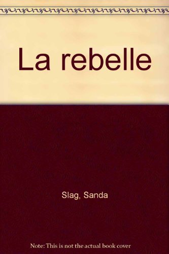 La rebelle 9782841142736
