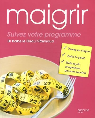 Maigrir : suivez votre programme 9782012375734