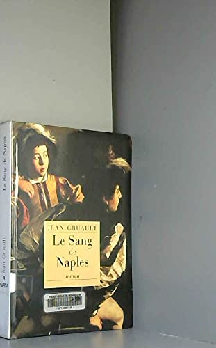Le sang de Naples 9782702844199