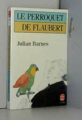 Le Perroquet de Flaubert 9782253042976