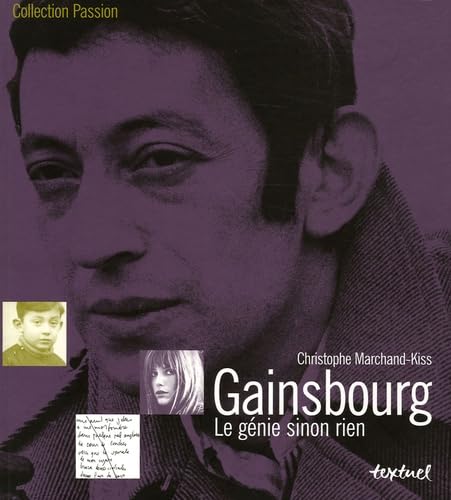 Gainsbourg: Le génie sinon rien 9782845971677