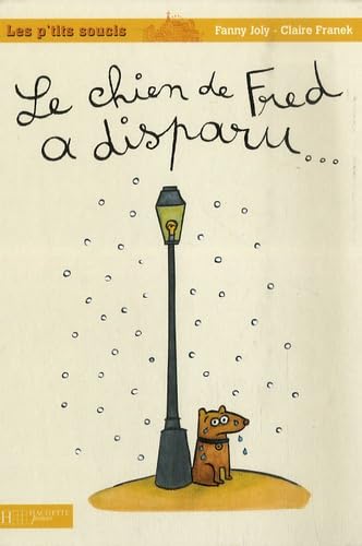 Le chien de Fred a disparu... 9782012247895