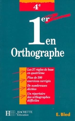 Premier en orthographe, 4e 9782011667984