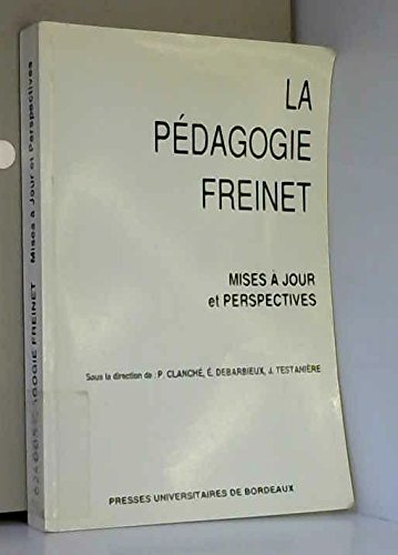 Pedagogie freinet. mises à jour et perspectives 9782867811456