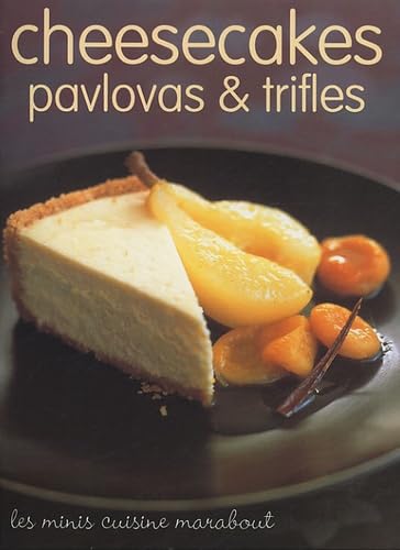 Cheesecakes, pavlovas & trifles 9782501044509